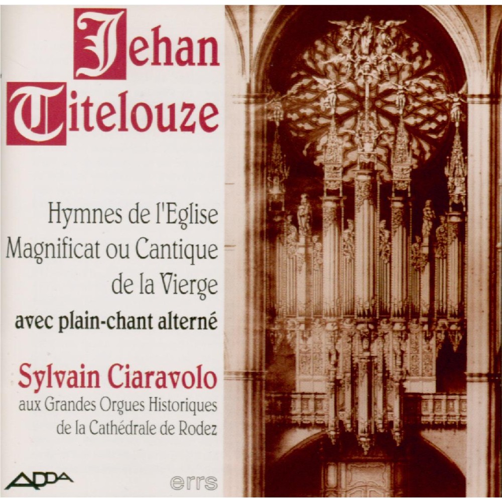 TITELOUZE - Ciaravolo - Hymnes de l'église pour toucher l'orgue..